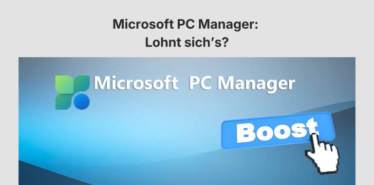 Microsoft PC Manager im Test: Sinnvoller Windows-„Cleaner“ oder überflüssig?
