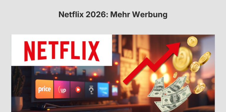 Netflix 2026 Mehr Werbung